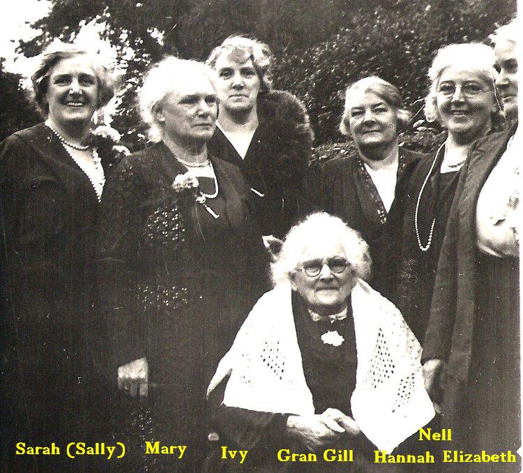 Noted on the photo: Eleanor's mother, Auntie's Nell, Hannah, Ivy, Mary, Sally and Gran Gill - I've taken this as being read right to left. If I've got these labels wrong - please let me know